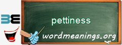 WordMeaning blackboard for pettiness